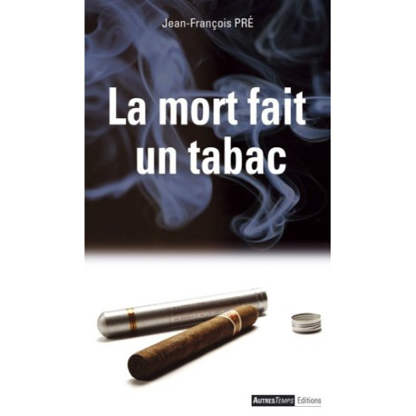 La mort fait un tabac