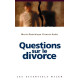 Questions sur le divorce