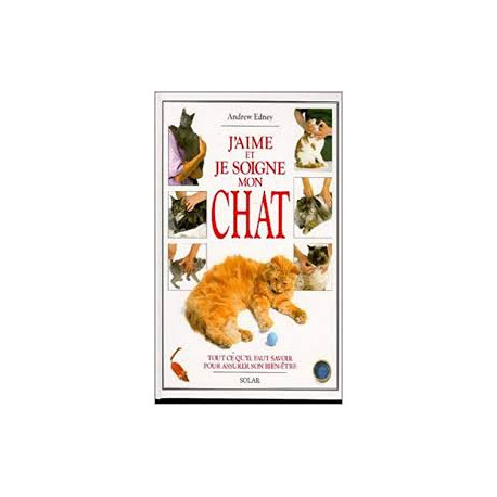 COMMENT SOIGNER VOTRE CHAT