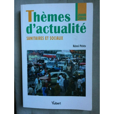 Rémi pérès Thèmes d'actualite
