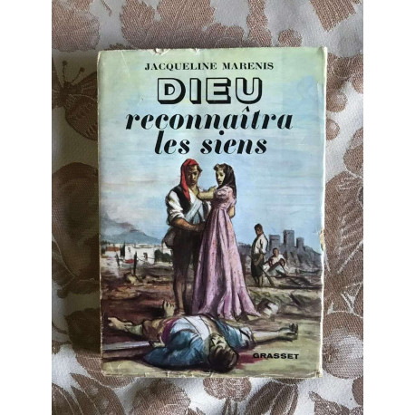 Dieu reconnaîtra les siens