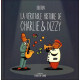 La véritable histoire de Charlie et Dizzy