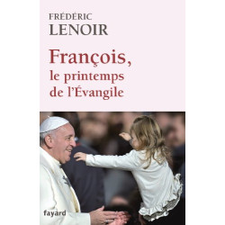 François le printemps de l'Evangile