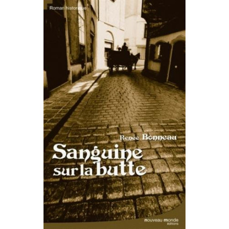 Sanguine sur la butte