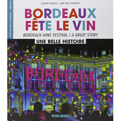 Bordeaux fete le vin (fr/gb)