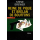 Reine de pique et brelan de bouffons