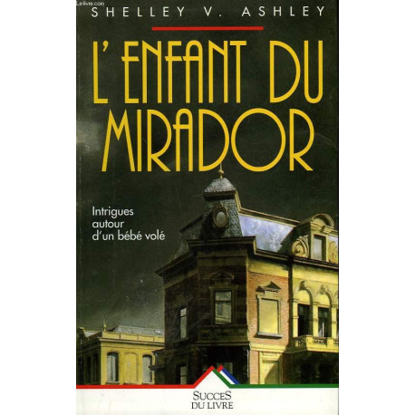 Enfant du mirador (l')