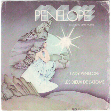 Lady Pénélope / Les Dieux De L'atome (Extraits Du Conte Musical)