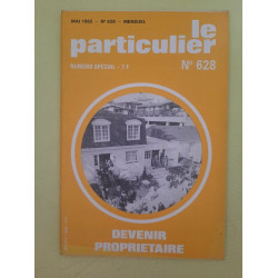 Le Particulier n 628 Numéro Spécial Mai 1982