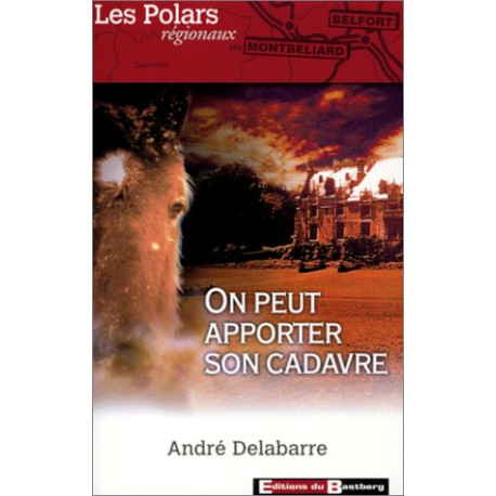 On peut apporter son cadavre