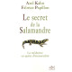 Le secret de la salamandre