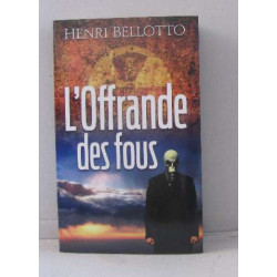 L'offrande des Fous