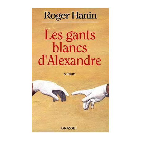 Les gants blancs d'Alexandre