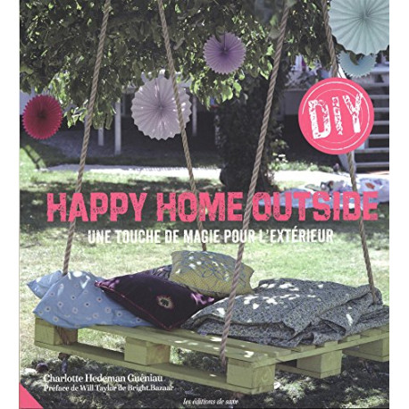 Happy home outside : Une touche de magie pour l'extérieur