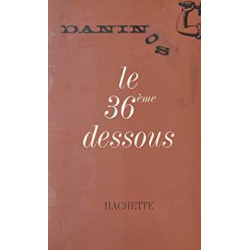 LE 36ème DESSOUS