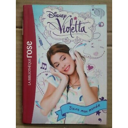 Violetta 01 Dans mon monde Bibliothèque rose