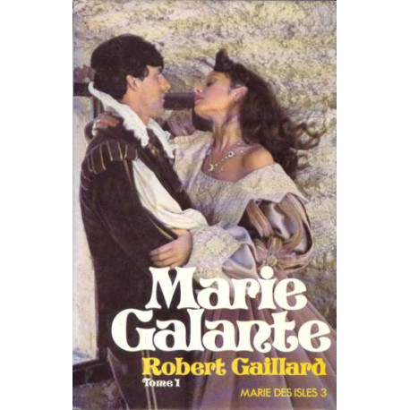 Marie Galante (tome 1)