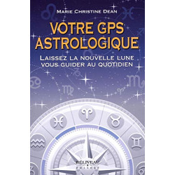 Votre GPS astrologique - Laissez la nouvelle lune vous guider au...