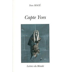 Capte Yves ( Poésyves III )