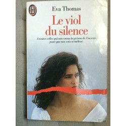 Eva thomas Le viol du silence J'ai lu