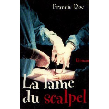 La lame du scalpel