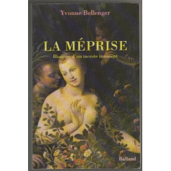 La méprise : Histoire d'un inceste innocent roman