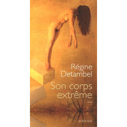Son corps extrême