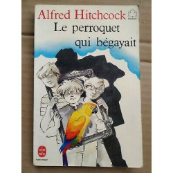 Le perroquet qui bégayait