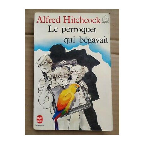 Le perroquet qui bégayait