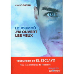 Le jour où j'ai ouvert les yeux
