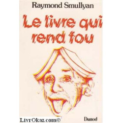 Le livre qui rend fou