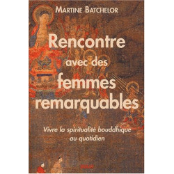 Rencontre avec des femmes remarquables. Vivre la spiritualité...