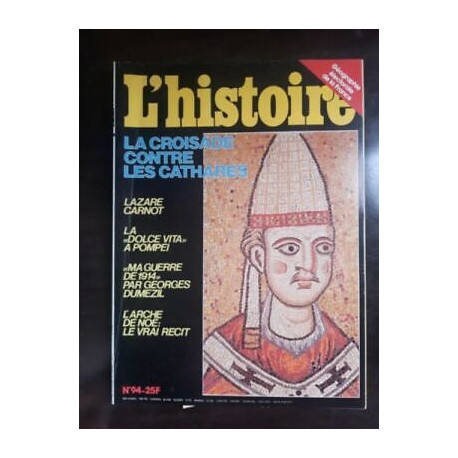 L'histoire Nº 94 La Croisade contre les cathares novembre 1986