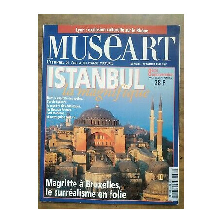 Muséart n80 Mars 1998 Istanbul La magnifique