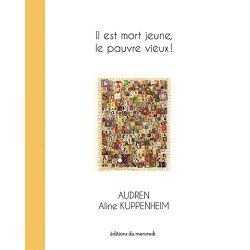 Il est mort jeune le pauvre vieux