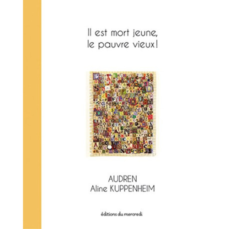 Il est mort jeune le pauvre vieux