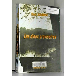 Les dieux provisoires