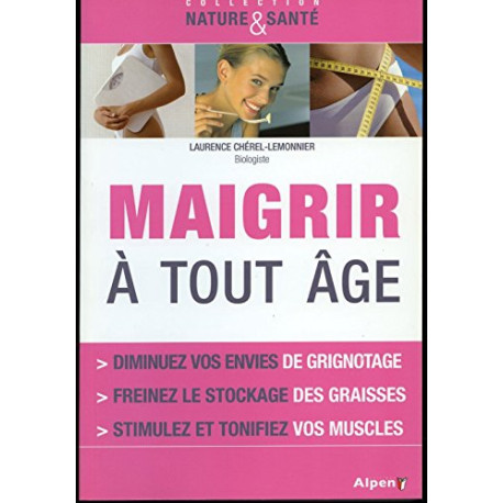 Maigrir à tout age