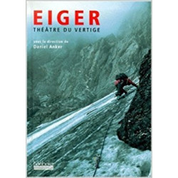 Eiger théâtre du vertige