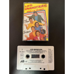 K7 Audio : Les Musclés : Vive la France vive l'amour et vive nous