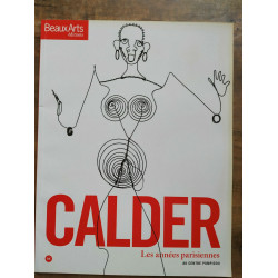 Beaux arts Calder Les années parisiennes Mars 2009