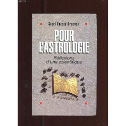 Pour l'astrologie réflexions d'un scientifique