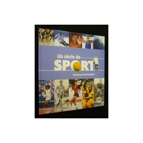 Un siècle de sport