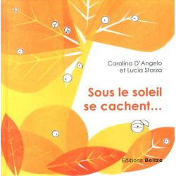 Sous le soleil se cachent