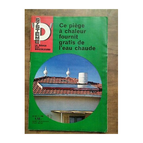 Système D La Revue des Bricoleurs Nº 247 7 1966