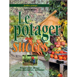 Le potager avec succès