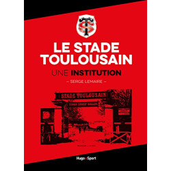 Le stade Toulousain une institution