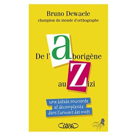 De l'Aborigène au Zizi