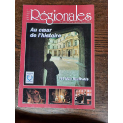 Le Magazine Culturel de La Région Centre Régionales