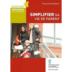 Simplifier sa vie de parent